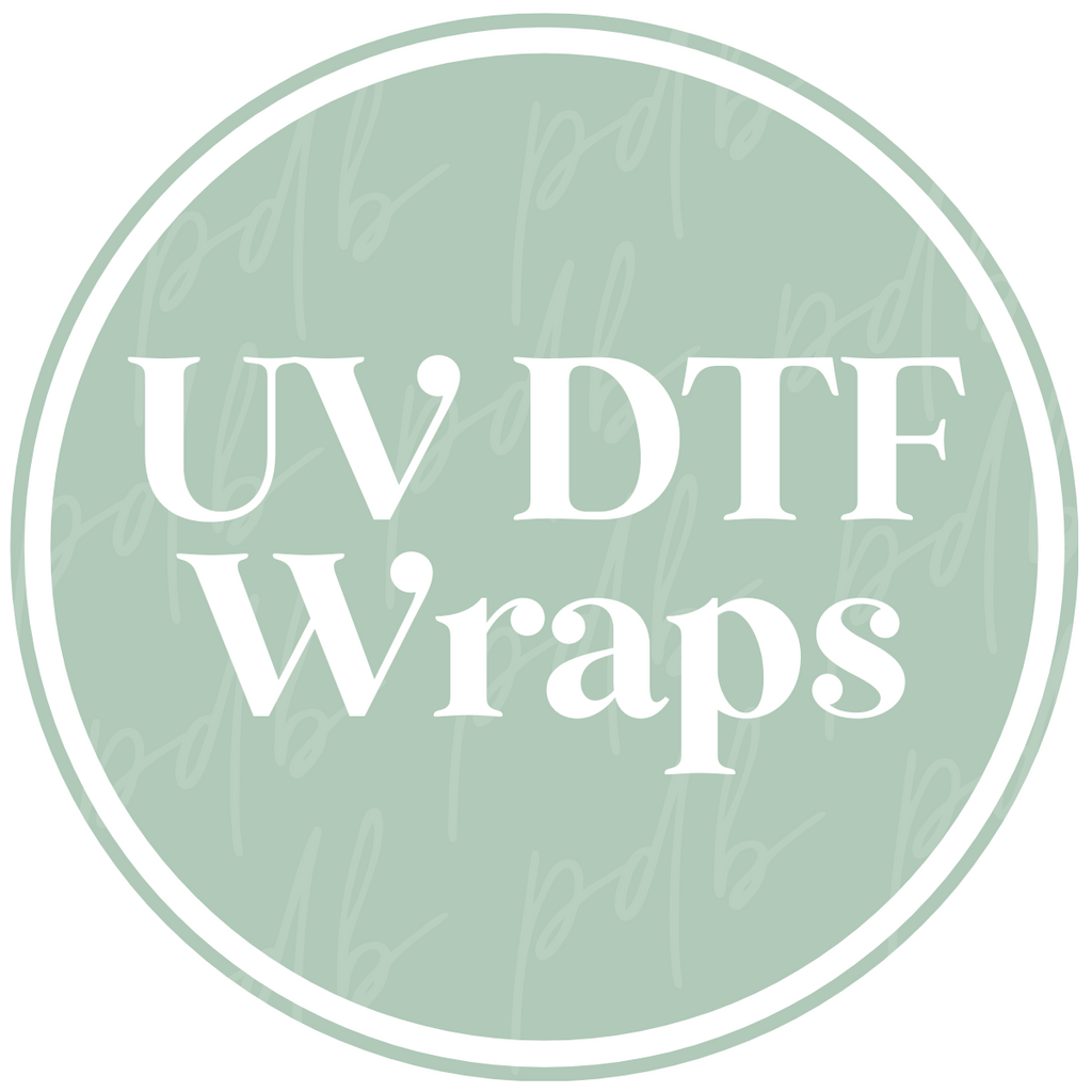 UV DTF WRAPS